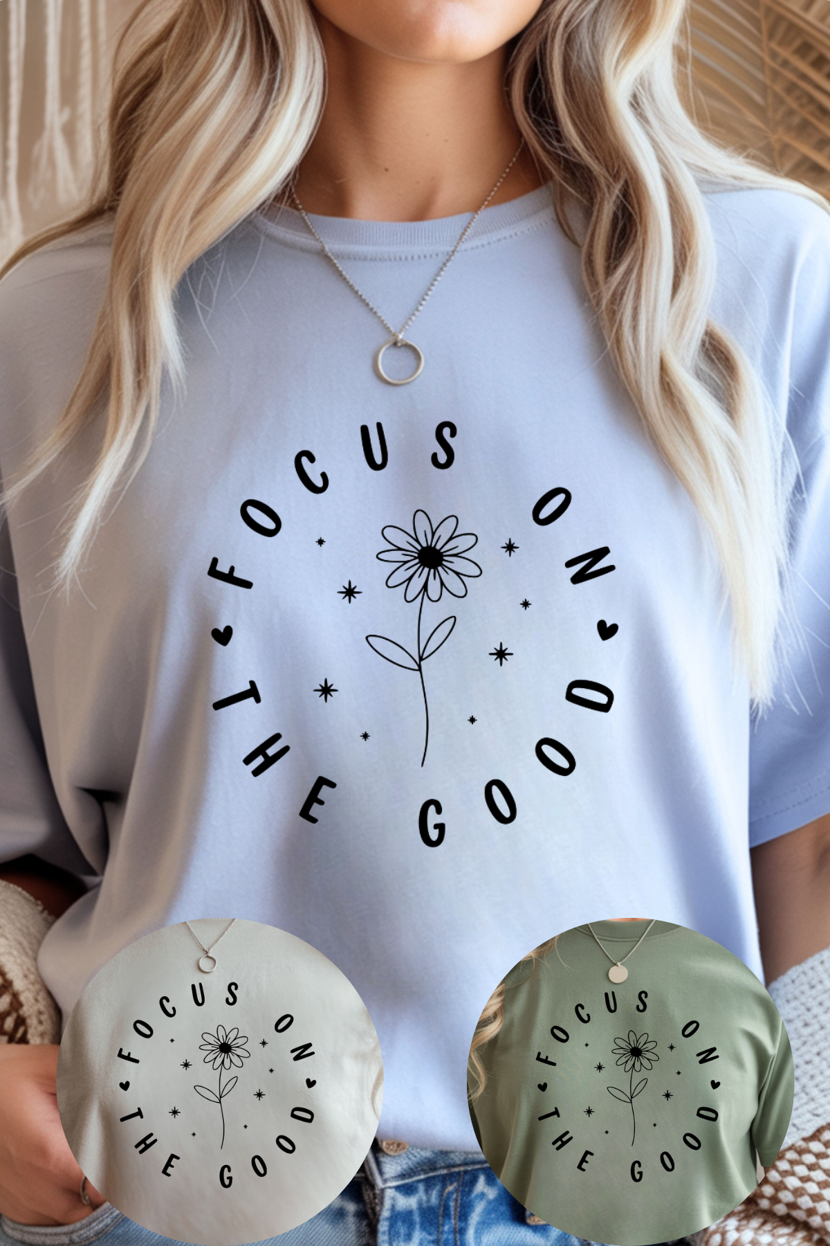 Focus On The Good T-Shirt