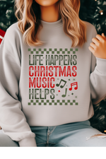 Christmas Music Helps Sweatshirt