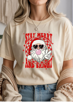 Stay Merry and Bright T-Shirt